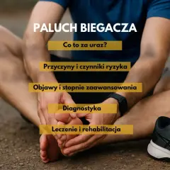 Biegacz z bólem stopy, tekst o "paluchu biegacza", jego przyczynach, objawach i leczeniu.